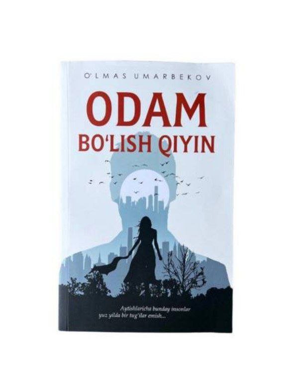 Odam bo'lish qiyin